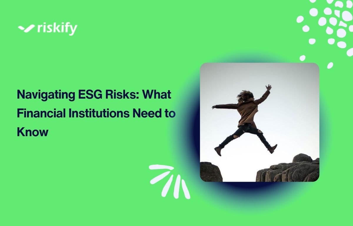 Navigating ESG Risks: What Financial Institutions Need to Know