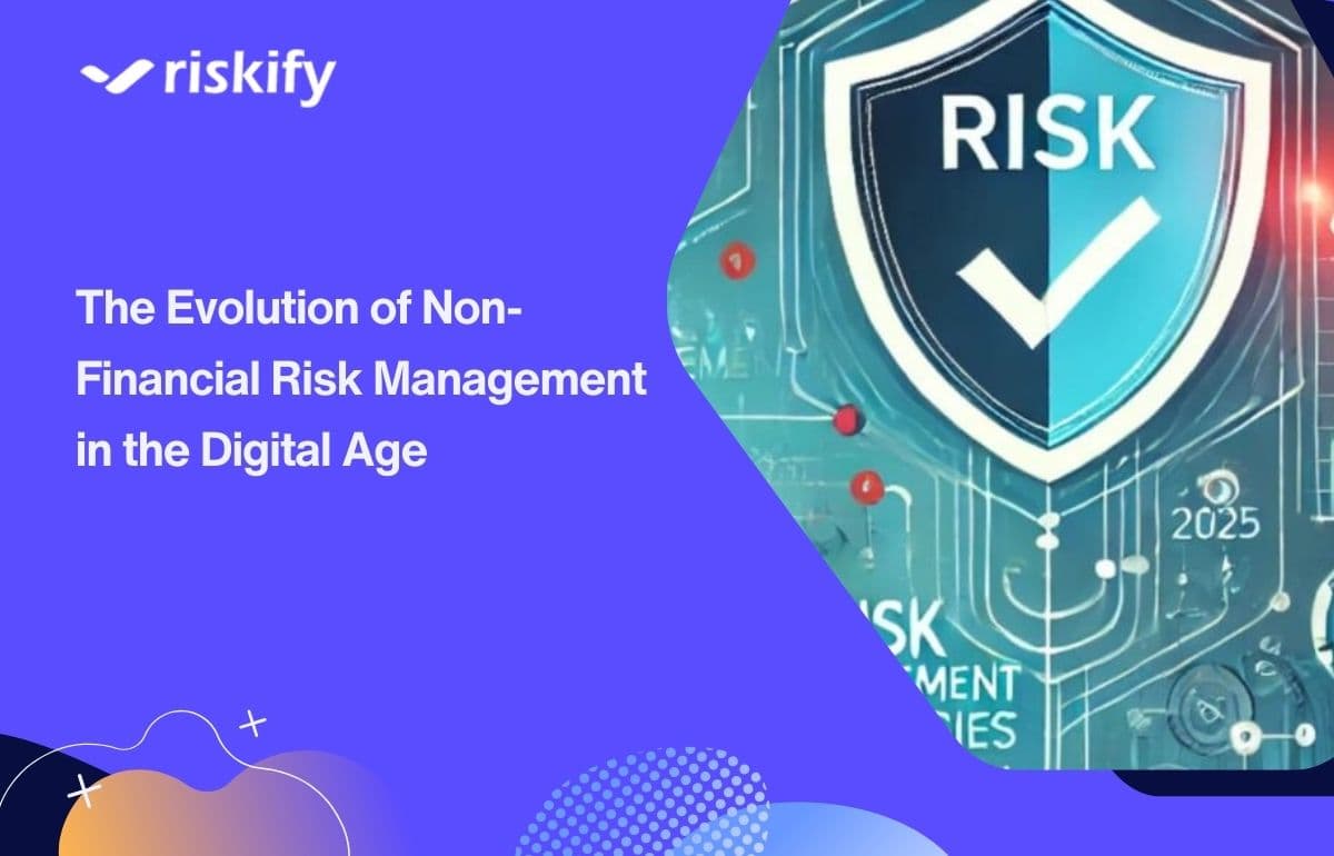 The Evolution of Non-Financial Risk Management in the Digital Age