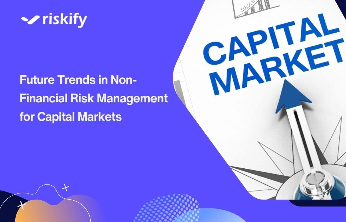 Future Trends in Non-Financial Risk Management for Capital Markets