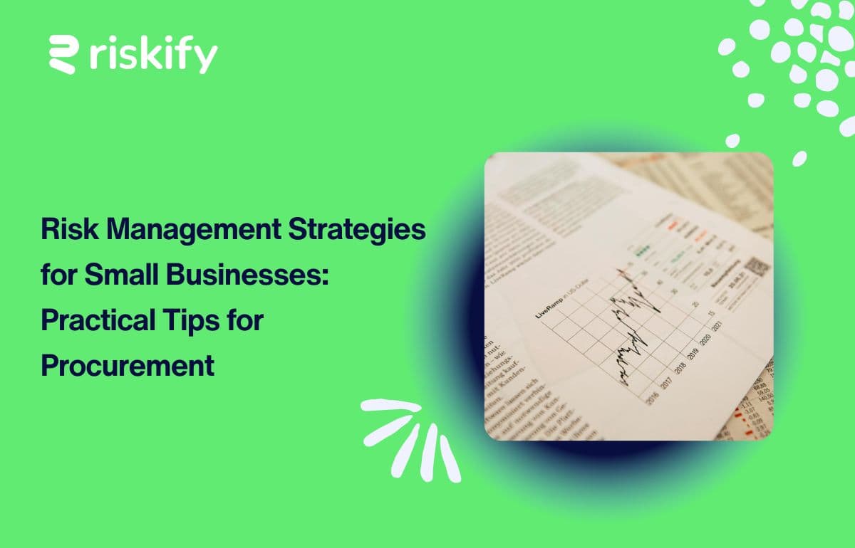 Risk Management Strategies for Small Businesses: Practical Tips for Procurement