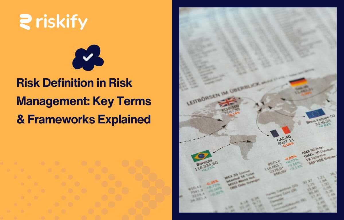 Risk Definition in Risk Management: Key Terms & Frameworks Explained