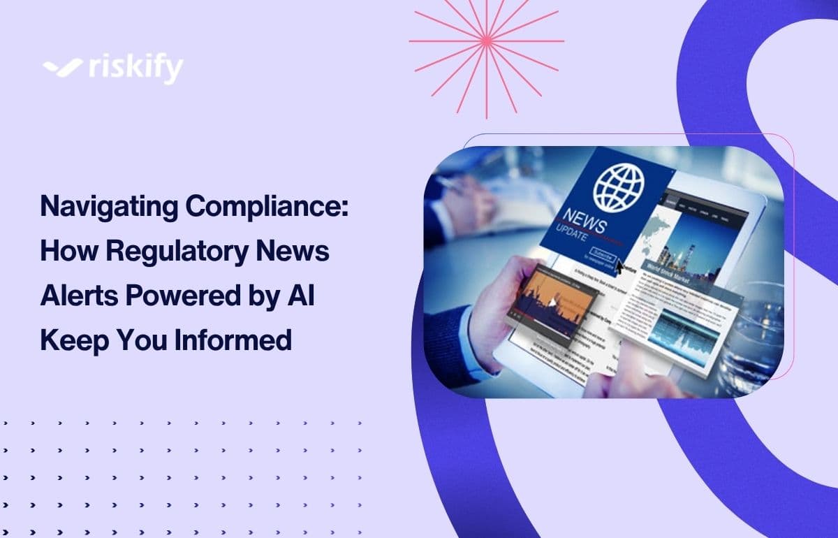 Navigating Compliance: How Regulatory News Alerts Powered by AI Keep You Informed