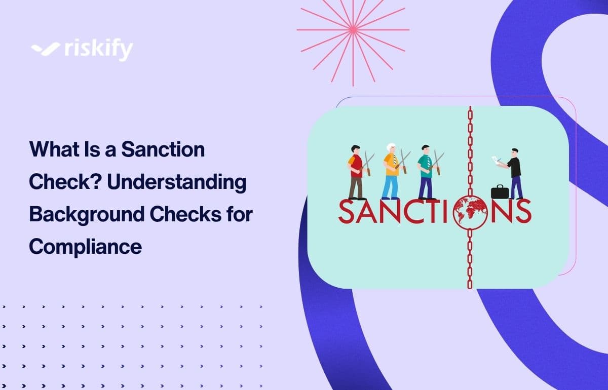 What Is a Sanction Check? Understanding Background Checks for Compliance