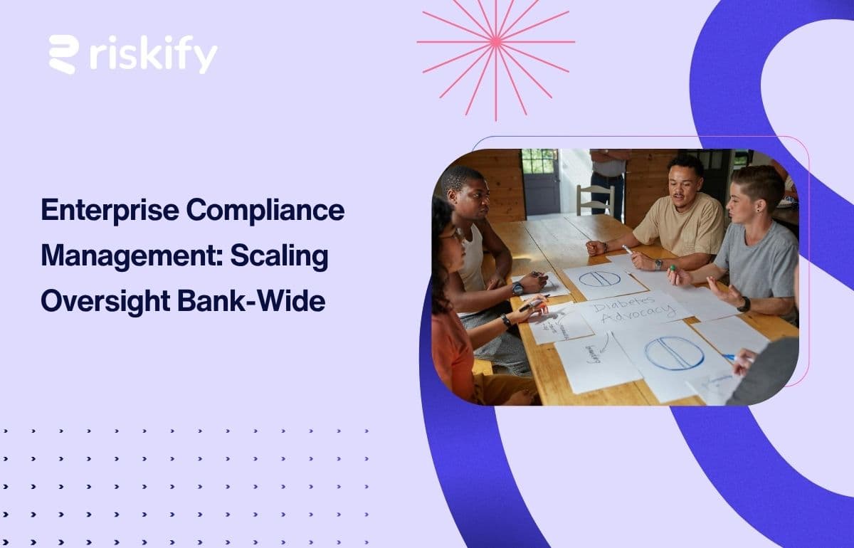 Enterprise Compliance Management: Scaling Oversight Bank-Wide