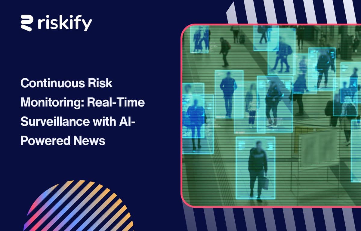 Continuous Risk Monitoring: Real-Time Surveillance with AI-Powered News