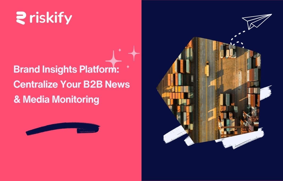 Brand Insights Platform: Centralize Your B2B News & Media Monitoring